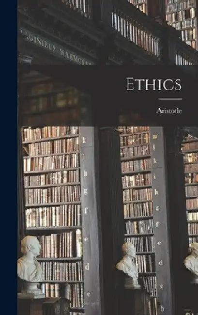 Ethics by Aristotle