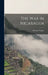 The War in Nicaragua by William Walker