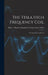 The Tesla High Frequency Coil: Its Construction and Uses by Elmer Tiling Cunningh Francis Haller