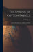The Dyeing of Cotton Fabrics: A Practical Handbook for the Dyer and Student by Franklin Beech