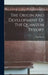 The Origin And Development Of The Quantum Theory by Max Planck
