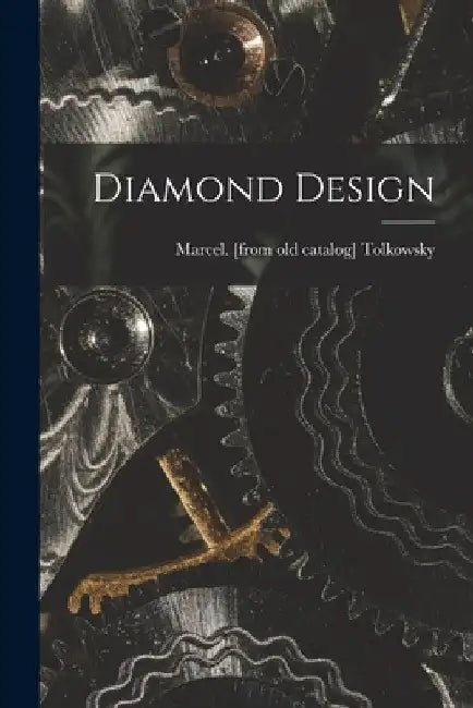 Diamond Design by Marcel [From Old Catalog] Tolkowsky