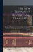 The New Testament Revised and Translated: With Notes and Instructions Designed to aid the Earnest Reader in Obtaining a Clear Understanding of the Doc by A. S. 1831- Worrell