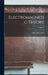Electromagnetic Theory; Volume 1 by Oliver Heaviside
