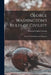 George Washington's Rules of Civility: Traced to their Sources and Restored by Moncure Daniel Conway