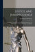 Justice and Jurisprudence: An Inquiry Concerning the Constitutional Limitations of the Thirteenth, Fourteenth, and Fifteenth Amendments by Brotherhood of Liberty