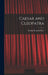 Caesar and Cleopatra by George Bernard Shaw