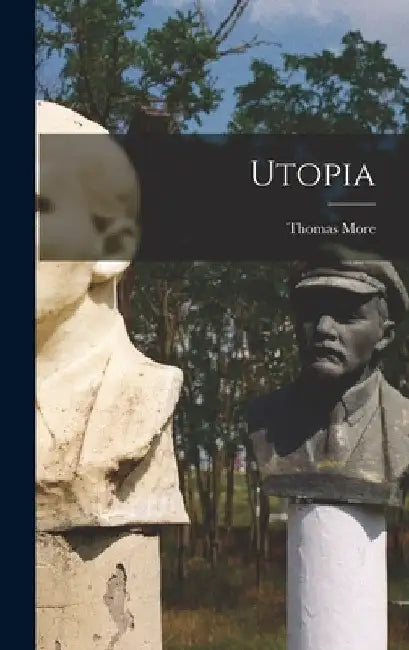Utopia by Thomas More
