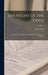 The Night of the Gods: An Inquiry Into Cosmic and Cosmogonic Mythology and Symbolism; Volume 1 by John O'Neill