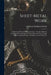 Sheet-Metal Work: A Manual of Practical Self-Instruction in the Art of Pattern Drafting and Construction Work in Light and Heavy Gauge M by American Technical Society
