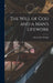 The Will of God and a Man's Lifework by Henry Burt Wright