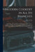 Modern Cookery in all its Branches: Embracing a Series of Plain and Simple Instructions to Private Families and Others, for the Careful and Judicious by Eliza Acton