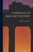 A Manual of Ancient History by William Cooke Taylor