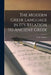 The Modern Greek Language in It's Relation to Ancient Greek by E. M. Geldart