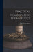 Practical Homeopathic Therapeutics by Willis Alonzo Dewey