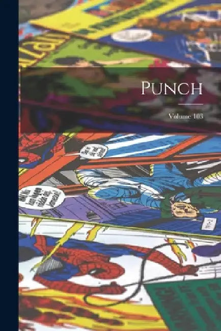 Punch; Volume 103 by Anonymous