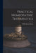 Practical Homeopathic Therapeutics by Willis Alonzo Dewey