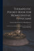 Therapeutic Pocket-Book for Homoeopathic Physicians: To Be Used at the Bedside of the Patient, and in Studying the Materia Medica Pura by Clemens Maria Franz Von Bönninghausen