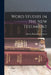 Word Studies in the New Testament by Marvin Richardson Vincent