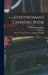 Everywomans Canning Book: The A B C of Safe Home Canning and Preserving by Mary Burke Hughes