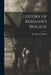 History of Kershaw's Brigade by D. Augustus Dickert