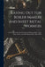 Laying Out For Boiler Makers And Sheet Metal Workers; A Practical Treatise On The Layout Of Boilers, Stacks, Tanks, Pipes, Elbows, And Miscellaneous S by Anonymous