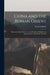 China and the Roman Orient: Researches Into Their Ancient and Mediæval Relations As Represented in Old Chinese Records by Friedrich Hirth
