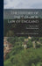 The History of the Common Law of England: And an Analysis of the Civil Part of the Law by Matthew Hale