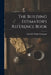 The Building Estimator's Reference Book by Frank R Walker Company