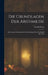 Die Grundlagen Der Arithmetik: Eine Logisch Mathematische Untersuchung Über Den Begriff Der Zahl by Gottlob Frege