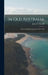 In Old Australia: Records and Reminiscences From 1794 by James S. Hassall