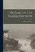History of the Yankee Division by Harry A. Benwell