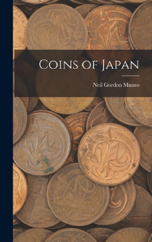 Coins of Japan by Neil Gordon Munro