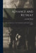 Advance and Retreat: Personal Experiences in the United States and Confederate State Armies by John Bell Hood