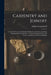 Carpentry and Joinery: A Practical Treatise On Simple Building Construction, Including Framing, Roof Construction, General Carpentry Work, an by Gilbert Townsend B. 1880