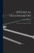Spherical Trigonometry: For the Use of Colleges and Schools by Isaac Todhunter