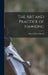 The Art and Practice of Hawking by Edward Blair Michell