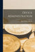 Office Administration by John William Schulze
