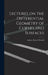 Lectures on the Differential Geometry of Curves and Surfaces by Forsyth Andrew Russell