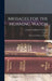 Messages for the Morning Watch: Devotional Studies in Genesis by Charles Gallandet Trumbull