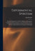 Experimental Spiritism: Book On Mediums; Or, Guide for Mediums and Invocators: Containing the Special Instruction of the Spirits On the Theory by Allan Kardec