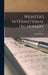 Webster's International Dictionary by Noah Webster