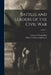 Battles and Leaders of the Civil War; Volume 1 by Robert Underwood Johnson