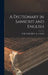 A Dictionary in Sanscrit and English by The Late Rev W Yates