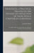 Exodontia, a Practical Treatise on the Technic of Extraction of Teeth, With a Chapter on Anesthesia; a Complete Guide for the Exodontist, General Dent by George B. Winter