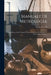 Manuale Di Metrologia: Ossia, Misure, Pesi E Monete in Uso Attualmente E Anticamente Presso Tutti I Popoli ... by Angelo Martini