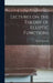 Lectures on the Theory of Elliptic Functions by Harris Hancock