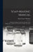 Soap-making Manual; a Practical Handbook on the raw Materials, Their Manipulation, Analysis and Control in the Modern Soap Plant by Edgar George Thomssen