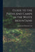 Guide to the Paths and Camps in the White Mountains by Appalachian Mountain Club
