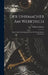 Der Uhrmacher Am Werktisch: Hand- Und Nachschlagebuch Für Den Taschenuhren-Reparateur by Wilhelm Schultz